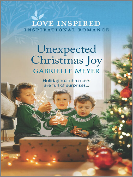 Title details for Unexpected Christmas Joy by Gabrielle Meyer - Available